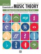 Essentials Of Music Theory Teacher's Activity Kit 3 by Surmani and Manus for Teaching Aid