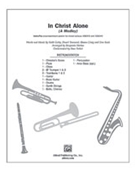 In Christ Alone A Medley by Getty and Townend - Harlan Benjamin - for Instrumental Parts