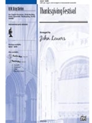 Thanksgiving Festival by Lewers John - Lewers John - for SATB