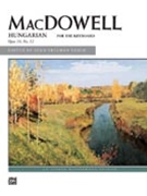 Hungarian Opus 39 #12 by MacDowell Edward - Olson - for Piano