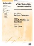 Walkin' In The Light by Thomerson Kathleen - Thomerson/albretton/ - for SATB