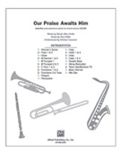 Our Praise Awaits Him by Fettke Tom - Lawrence Michael - for Instrumental Parts