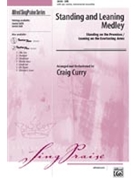 Standing & Leaning Medley by - Curry Craig - for SAB and Piano