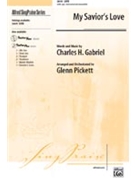My Savior's Love by Pickett Glenn A - Pickett Glenn - for Instrumental Parts
