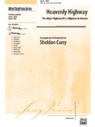 Heavenly Highway by - Curry Sheldon - for SATB