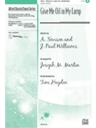 Give Me Oil in My Lamp by - Martin Joseph M - for Unison/2-Part