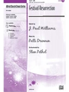 Festival Resurrection by Drennan Patti - Stan Pethel - for SAB