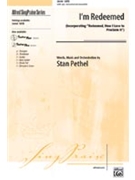 I'm Redeemed by Pethel Stan for SATB