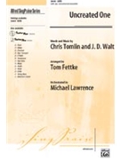 Uncreated One by Fettke Tom - Tom Fettke; Michael - for SATB