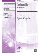 Comfort & Joy by Choplin Pepper for SATB