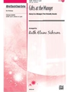 Gifts At The Manger by - Schram Ruth Elaine - for Unison/2-Part