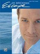 Escape by Brickman Jim Jim Brickman for Piano Collection