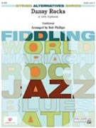 Danny Rocks (a Celtic Explosion) by Phillips Bob - Phillips Bob - for String Orchestra