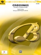 Crossings by Traditional - Phillips Bob - for String Orchestra