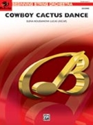 Cowboy Cactus Dance by Lucas Elena Roussanova for String Orchestra