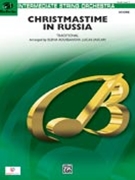 Christmastime In Russia by Traditional Russian - Lucas Elena Roussanova - for String Orchestra