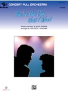 You're the One That I Want (from Grease) by Farrar John - Wagner Douglas E - for Full Orchestra
