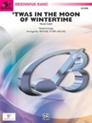 Twas In The Moon Of Wintertime by - Story Michael - for Concert Band (Huron Carol)