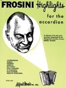 Palmer-Hughes Accordion Course - Frosini Highlights by Frosini Pietro - Palmer and Hughes - for Accordion