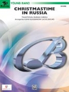 Christmastime In Russia by Traditional Russian - Lucas Elena Roussanova - for Full Score