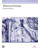 Albemarle Fantasy by Williams Mark for Concert Band