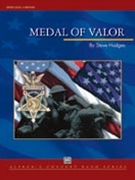 Medal Of Valor by Hodges Steve for Concert March