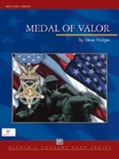 Medal Of Valor by Hodges Steve for Full Score