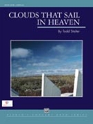 Clouds That Sail in Heaven by Stalter Todd for Full Score