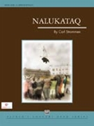 Nalukataq by Strommen Carl for Concert Band