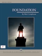 Foundation by Camphouse Mark for Concert Band