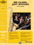 No Clams Just Oysters by Vincent George for Jazz Ensemble
