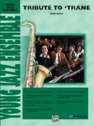 Tribute To 'trane by Lewis Mike for Jazz Ensemble