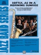 Softly As in a Morning Sunrise by - Rivello Dave - for Conductor