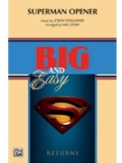 Superman Opener by Williams John - Story Michael - for Full Score