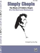 Simply Chopin by Chopin Frederic - Ray - for Piano