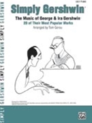 Simply Gershwin by Gershwin George and Ira - Gerou Tom - for Piano/Vocal
