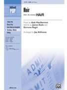 Hair by MacDermot Galt - Althouse Jay - for SAB and Piano