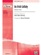 Irish Lullaby by Denny Alice - Trinkley Bruce - for SATB a cappella
