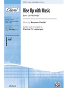 Rise Up With Music (Fr-la Fida Ninfa) by Vivaldi Antonio Lucio - Liebergen Patrick M - for 3-Part Mixed