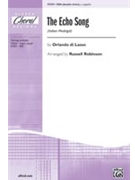 Echo Song by de Lassus Orlande - Robinson Russell L - for SSA a cappella