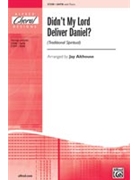 Didn't My Lord Deliver Daniel by - Althouse Jay - for SATB a cappella