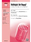 Hallelujah Get Happy by Arlen and Koehler - Gilpin Greg - for SATB