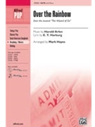 Over The Rainbow by Arlen Harold - Hayes Mark - for SATB