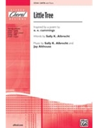Little Tree by Albrecht and Althouse - Albrecht and Althouse - for SATB