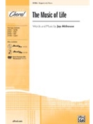 Music Of Life by Althouse Jay for 2-Part