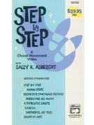 Step By Step A Choral Movement Dvd by Albrecht Sally K Sally K. Albrecht for DVD Choral
