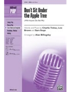 Don't Sit Under The Apple Tree by Tobias / Brown / Stept - Billingsley Alan - for SSA