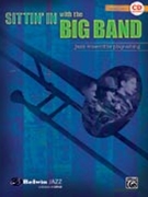 Sittin' In With The Big Band for Jazz Tromb (Jazz Ensemble Play-a)