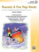 Famous & Fun Pop Duets Book 1 by - Matz Carol - for 1 Piano 4 Hands