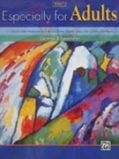 Especially For Adults Book 1 by Alexander for Piano